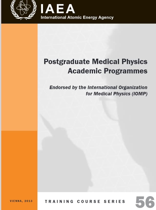 postgraduate medical physics academic programmes (2013) endorsed by